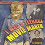 I Was a Teenage Movie Maker, CD